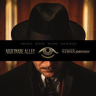 Title: Nightmare Alley [Original Motion Picture Soundtrack], Artist: Nathan Johnson