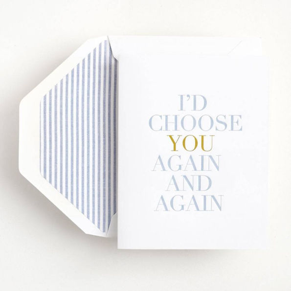 Choose You Again and Again Anniversary Card