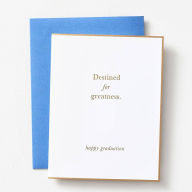 Destined for Greatness Graduation Greeting Card