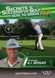 Title: Secrets of Successful Golf: How to Break Par