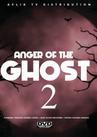Title: Anger of the Ghost 2