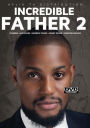 Incredible Father 2