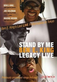 Title: Stand By Me: The Ben E. King Legacy Live