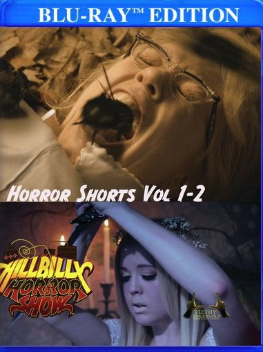 Hillbilly Horror Show: Horror Shorts Vol. 1-2 [Blu-ray]