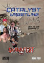 Catalyst Wrestling: Live from Skankfest