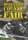 Operation County Fair