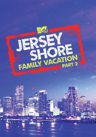 Title: Jersey Shore Family Vacation: Season 2