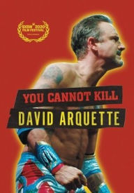 Title: You Cannot Kill David Arquette
