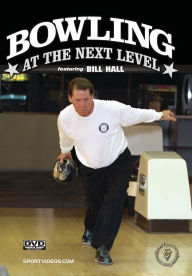 Title: Bill Hall: Bowling at the Next Level