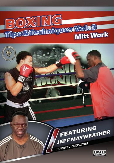 Boxing Tips & Techniques, Vol. 3: Mitt Work