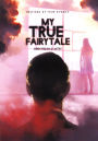 My True Fairytale