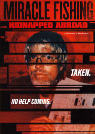 Title: Miracle Fishing: Kidnapped Abroad