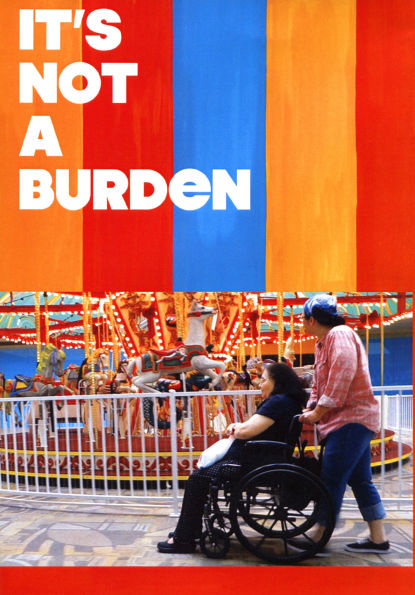 It's Not a Burden: The Humor and Heartache of Raising Elderly Parents