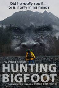 Hunting Bigfoot