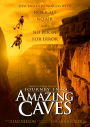 Journey into Amazing Caves