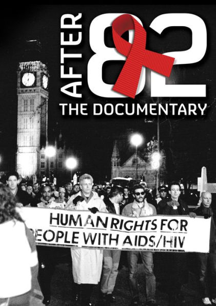 After 82: The Untold Story of the AIDS Crisis in the UK