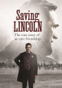 Saving Lincoln