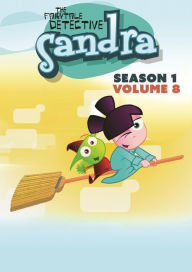 Title: Sandra the Fairytale Detective: Season One - Volume Eight