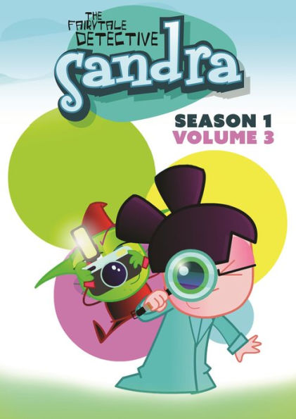 Sandra the Fairytale Detective: Season One - Volume Three