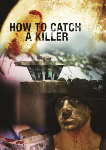 How To Catch A Killer