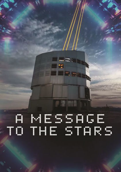 A Message to the Stars