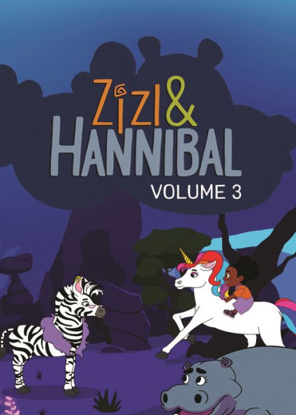 Zizi and Hannibal: Volume Thre