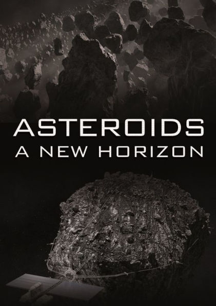 Asteroids: A New Horizon