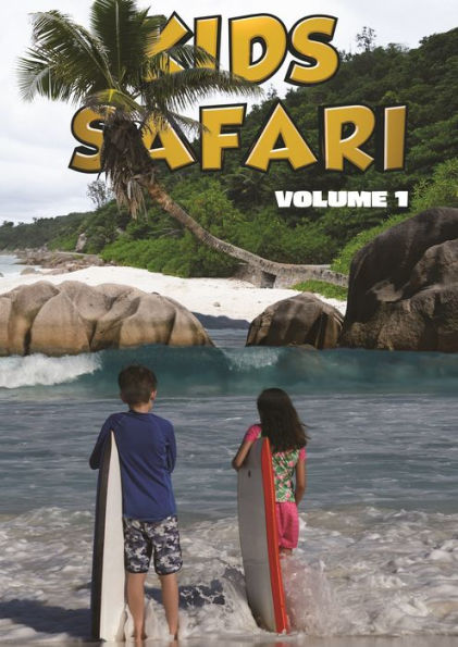 Kids Safari: Volume One