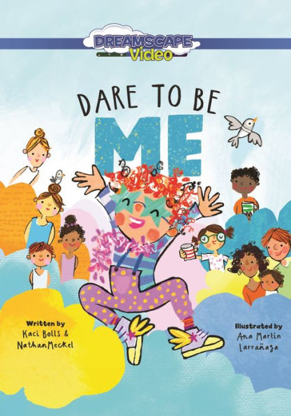 Dare to Be Me