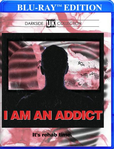 I Am an Addict [Blu-ray]