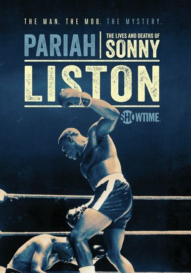 Pariah: The Lives and Deaths of Sonny Liston