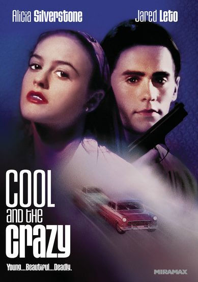 Cool and the Crazy