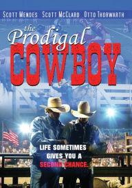 Title: The Prodigal Cowboy