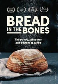 Title: Bread in the Bones