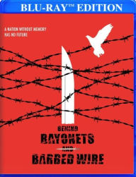 Title: Behind Bayonets and Barbed Wire [Blu-ray]