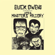 Title: (It's A) Monsters' Holiday, Artist: Buck Owens & His Buckaroos