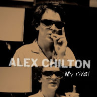 Title: My Rival, Artist: Alex Chilton