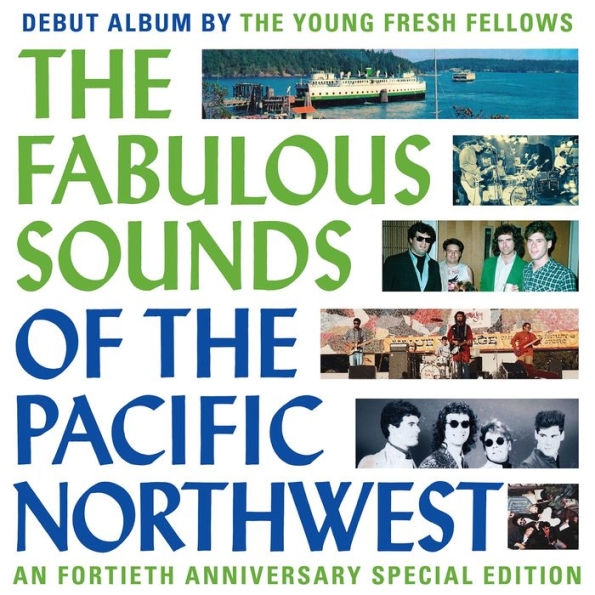 The Fabulous Sounds of the Pacific Northwest