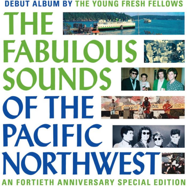 The Fabulous Sounds of the Pacific Northwest