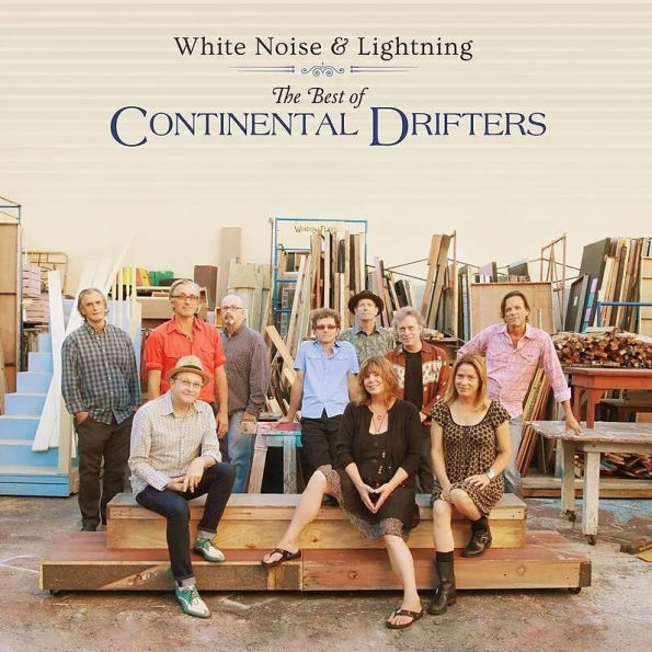White Noise & Lightning: The Best of Continental Drifters