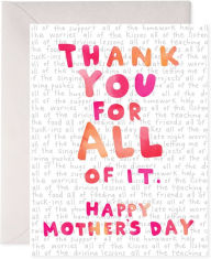 Mother's Day Greeting Card For All of It