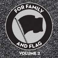 Title: For Family and Flag, Vol. 2, Artist: For Family And Flag 2 / Various