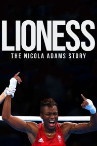 Title: Lioness: The Nicola Adams Story