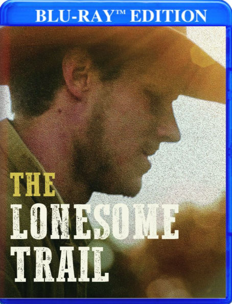 The Lonesome Trail [Blu-ray]