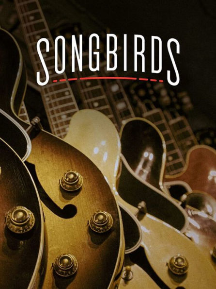 Songbirds