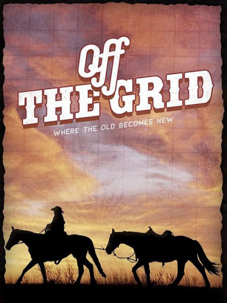 Off the Grid