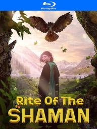 Title: Rite of the Shaman [Blu-ray]