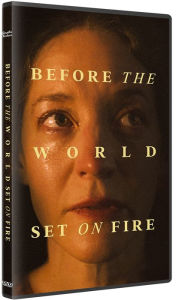 Title: Before the World Set On Fire