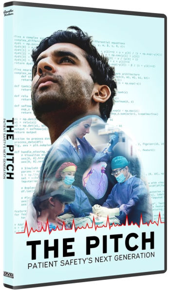 The Pitch: Patient Safety's Next Generation