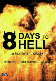 Title: 8 Days to Hell